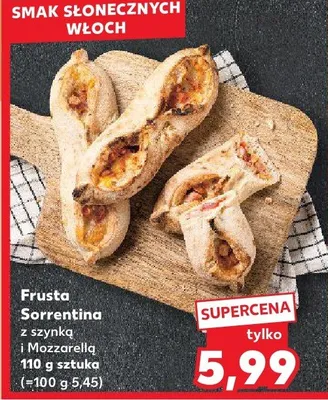 Frusta Sorrentina z szynką i Mozzarellą promocja w Kaufland