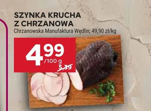 Szynka krucha z Chrzanowa Chrzanowska Manufaktura Wędlin promocja w Stokrotka