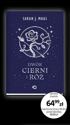 Książka Dwór Cierni i Róż Sarah J. Maas oprawa twarda promocja w Empik