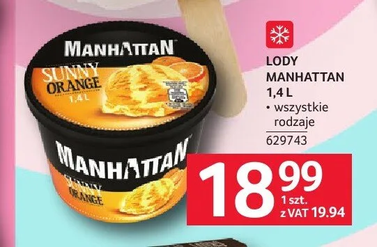 Lody Manhattan promocja w Selgros