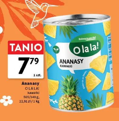 Ananas w puszce kawałki O La La! promocja w Intermarche