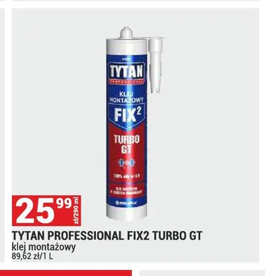 Klej montażowy Tytan Professional Fix2 Turbo Gt promocja w Merkury Market