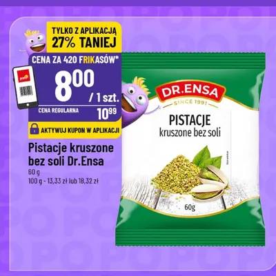 Pistacje kruszone bez soli Dr.Ensa promocja w POLOmarket