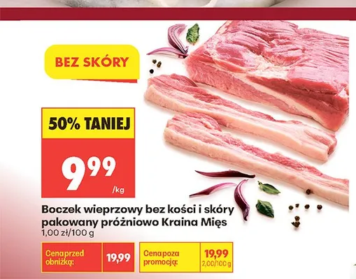 Boczek wieprzowy bez kości i skóry pakowany próżniowo Kraina Mięs promocja w Biedronka