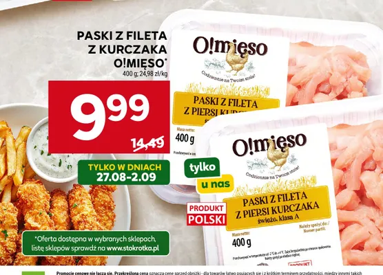 Paski z fileta z kurczaka O!mięso promocja w Stokrotka