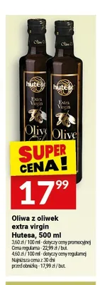Oliwa z oliwek extra virgin Hutesa promocja w Twój Market