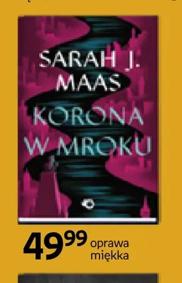 Książka Korona w mroku Sarah J. Maas promocja w Empik