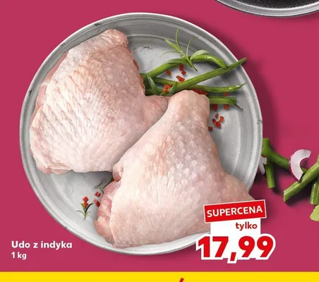 Udo z indyka promocja w Kaufland