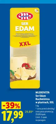 Ser Edam Kuchmistrza w plastrach XXL Mlekovita promocja w Lidl