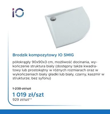 Brodzik kompozytowy IO SMIG półokrągły promocja w Blu Salony Łazienek