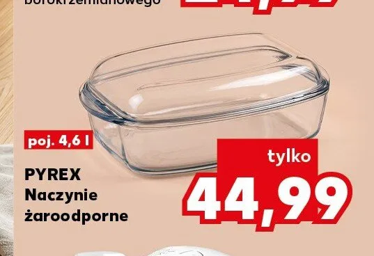 Naczynie żaroodporne Pyrex 4,6 l promocja w Kaufland