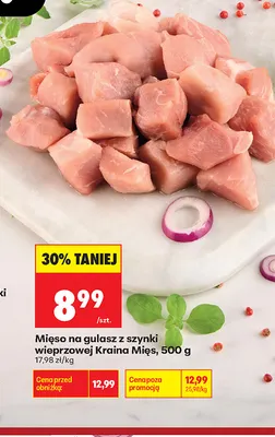 Mięso na gulasz z szynki wieprzowej Kraina Mięs promocja w Biedronka