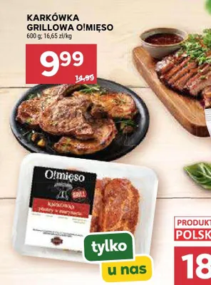 Karkówka grillowa O!Mięso promocja w Stokrotka