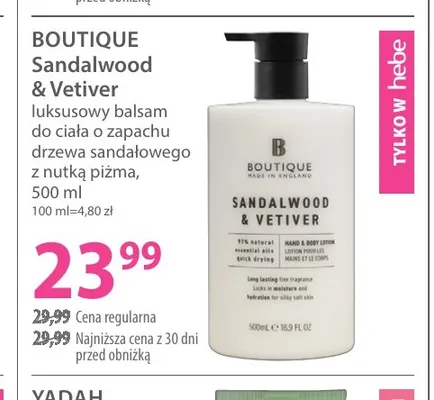 Luksusowy balsam do ciała o zapachu drzewa sandałowego z nutką piżma Sandalwood & Vetiver Boutique promocja w Hebe