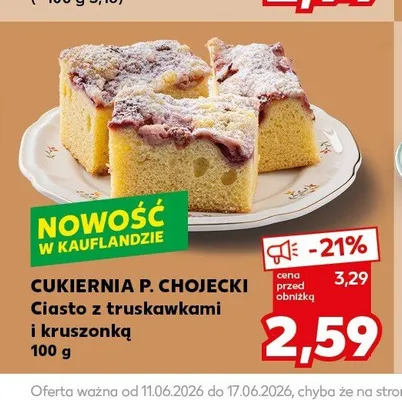 Ciasto z truskawkami i kruszonką Cukiernia P. Chojecki promocja w Kaufland