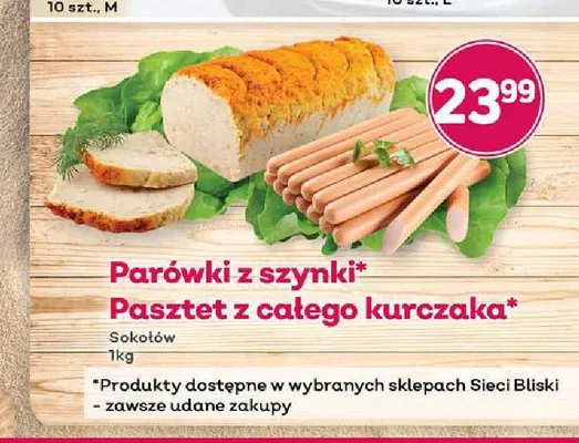 Parówki z szynki Sokołów promocja w Bliski