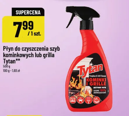 Płyn do czyszczenia szyb kominkowych lub grilla Tytan promocja w POLOmarket