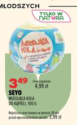 Musująca kula do kąpieli Seyo promocja w Drogerie Natura