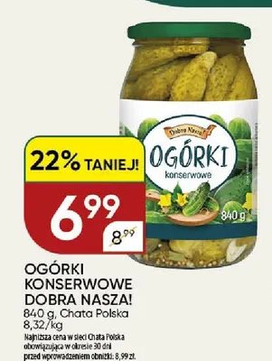 Ogórki konserwowe Dobra Nasza! promocja w Chata Polska