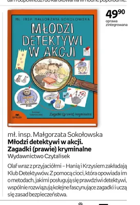 Książka Młodzi detektywi w akcji. Zagadki (prawie) kryminalne mł. insp. Małgorzata Sokołowska Wydawnictwo Czytelisek oprawa zintegrowana promocja w Empik