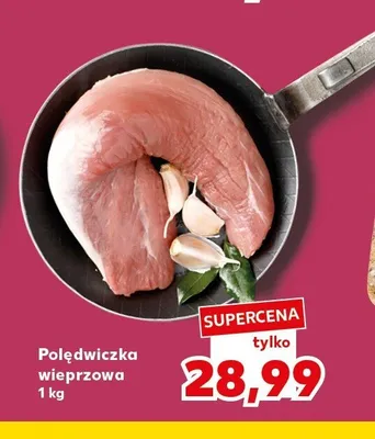 Polędwiczka wieprzowa promocja w Kaufland