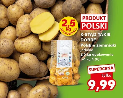 K-Stąd Takie Dobre Polskie ziemniaki jadalne 2,5kg opakowanie promocja w Kaufland