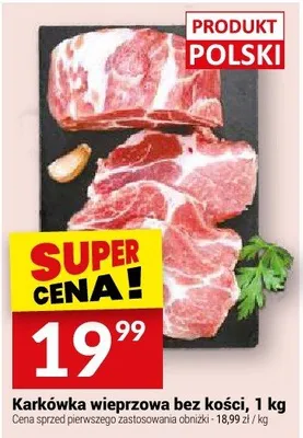 Karkówka wieprzowa bez kości polska promocja w Twój Market