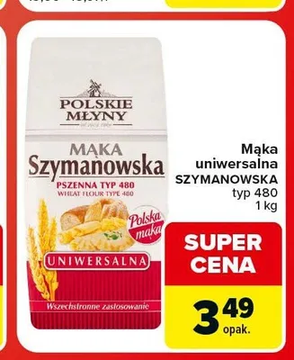 Mąka uniwersalna Szymanowska typ 480 Polskie Młyny promocja w Carrefour Market