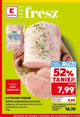 Schab wieprzowy bez kości K-Stoisko Mięsne promocja w Kaufland