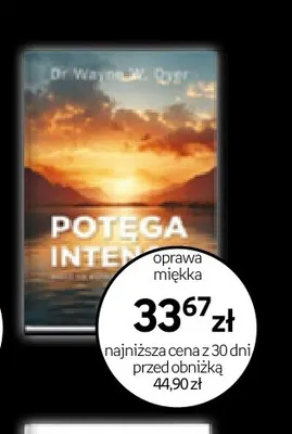 Książka Potęga intencji Dr Wayne W. Dyer oprawa miękka Galaktyka promocja w Empik