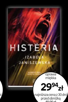 Książka Histeria Izabela Janiszewska oprawa miękka promocja w Empik