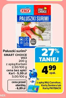 Paluszki surimi Smart Choice Vici promocja w Carrefour