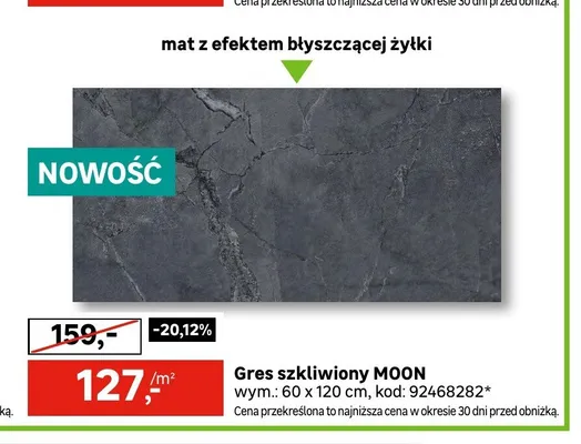 Gres szkliwny Moon promocja w Leroy Merlin