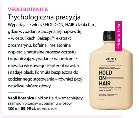 Szampon wzmacniający przeciw wypadaniu włosów Hold on Hair! Veoli Botanica promocja w Hebe