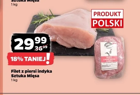 Filet z piersi indyka Sztuka Mięsa promocja w Netto