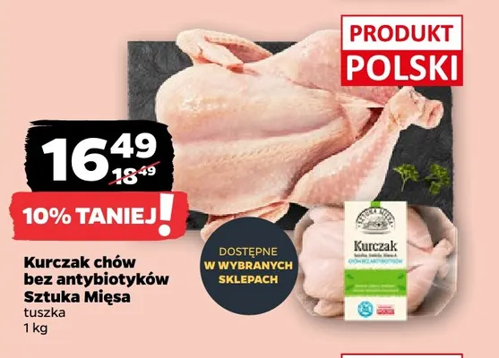 Kurczak chów bez antybiotyków tuszka Sztuka Mięsa promocja w Netto