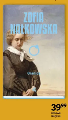 Książka Granica Zofia Nałkowska W.A.B. promocja w Empik