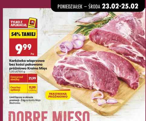 Karkówka wieprzowa bez kości pakowana próżniowo promocja w Biedronka