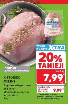 Szynka wieprzowa bez kości K-Stoisko promocja w Kaufland