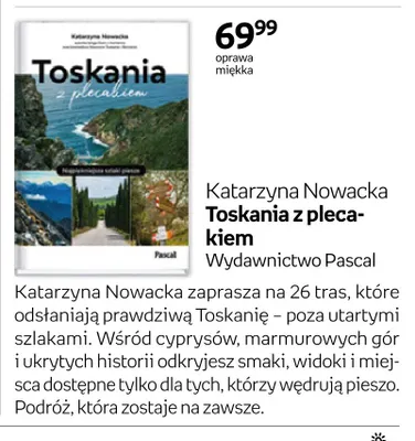 Książka Toskania z plecakiem Katarzyna Nowacka Wydawnictwo Pascal oprawa miękka promocja w Empik