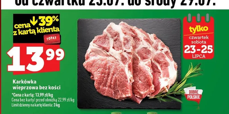 Karkówka wieprzowa bez kości promocja w TOPAZ