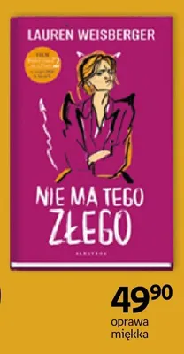 Książka Nie ma tego złego Lauren Weisberger oprawa miękka Wydawnictwo Albatros promocja w Empik