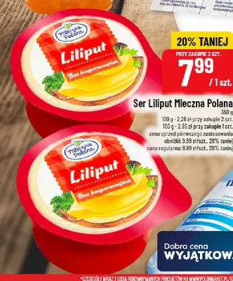 Ser Liliput Mleczna Polana bez konserwantów promocja w POLOmarket
