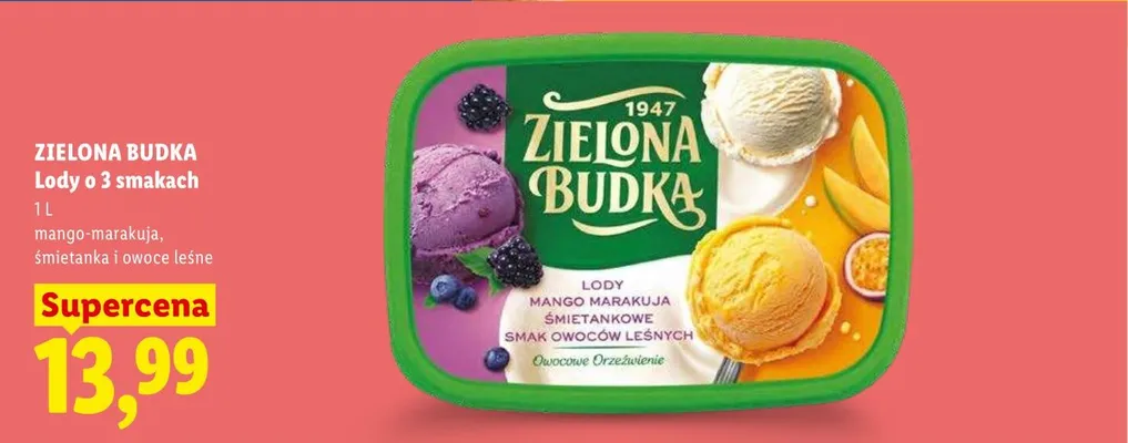 Lody o 3 smakach mango-marakuja, śmietanka i owoce leśne Zielona Budka promocja w Lidl