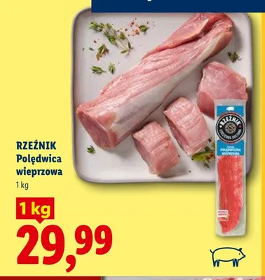 Polędwica wieprzowa Rzeźnik promocja w Lidl