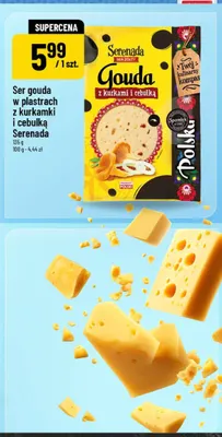Ser gouda w plastrach z kurkami i cebulką Serenada promocja w POLOmarket