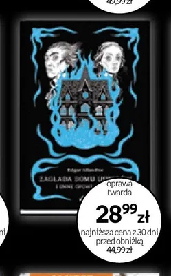 Książka Zagłada Domu Usherów i inne opowiadania Edgar Allan Poe oprawa twarda promocja w Empik