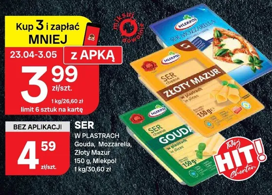 Ser w plastrach Gouda, Mozzarella, Złoty Mażur promocja w Chorten