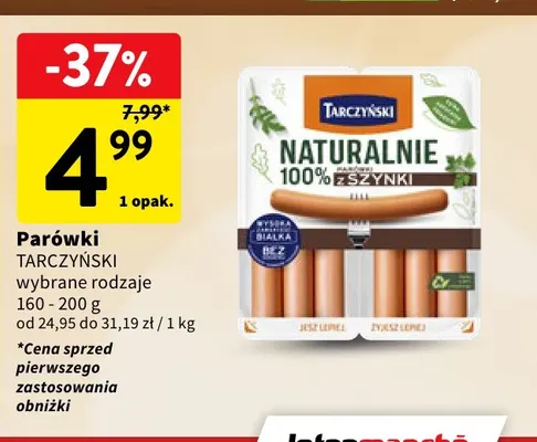 Parówki Naturalnie 100% z szynki Tarczyński promocja w Intermarche