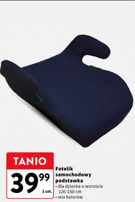 Fotelik samochodowy podstawka dla dziecka o wzroście 126-150 cm mix kolorów promocja w Intermarche